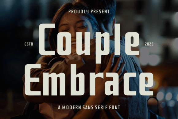 Couple Embrace: A Modern Typeface for Heartfelt Design