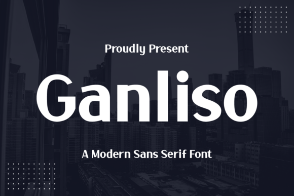 Ganliso: A Modern Typeface That Elevates Campaign Design