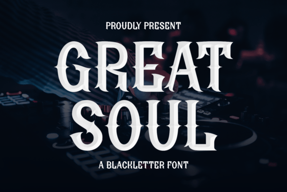 Great Soul Font: A Bold Voice for Your Brand’s Visual Story