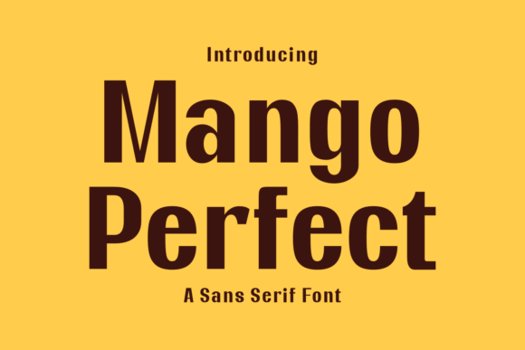 Mango Perfect: A Modern Font for a Professional Brand