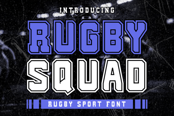 Rugby Squad Font: A Bold Choice for Editorial Design