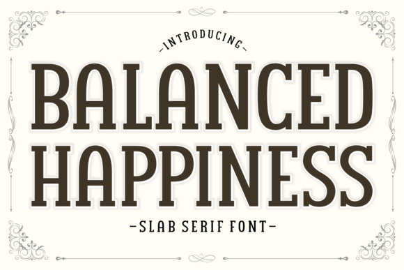 Why Balanced Happiness is the Slab Serif Font for Modern Editorial Design